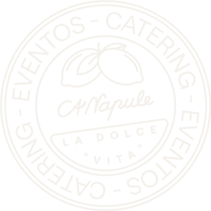 A’Napule · Eventos · Catering · La dolce vita